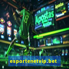 esportenetvip.bet - apostas online